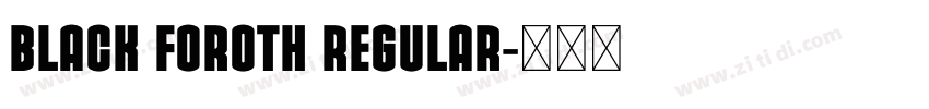 Black Foroth Regular字体转换